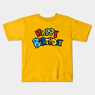 happy birthday Kids T-Shirt